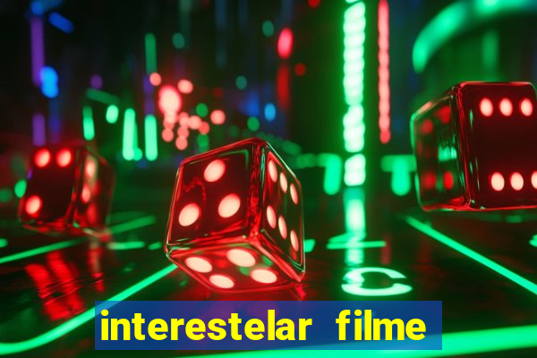 interestelar filme completo dublado telegram